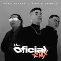 Cover de Andy Rivera Ft. Zion y Lennox - La Oficial (Remix)