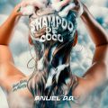 Cover de Anuel AA – Shampoo de Coco