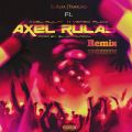 Cover de Axel Rulay Ft Verbo Flow, El Alfa, Farruko - Si Es Trucho Es Trucho (remix)