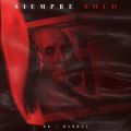 Cover de Barbel, BK - Siempre Solo