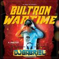 Cover de Bultron War Time Mix - @djgabriellive