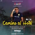 Cover de Camino al Hotel Mix - @djscratchwayne