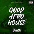Cover de Good Afro House - Juan_theproducer