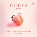 Cover de J Alvarez, Carlitos Rossy, Jonna Torres, Persa La Voz - Piel Con Piel (Remix)
