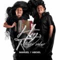 Cover de Manuel y Abdiel - Hoy Te Hare Volar