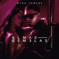 Cover de Myke Towers - ALMAS GEMELAS