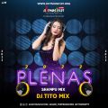 Cover de Plenas 2K22  ( Shampu Mix ) - @TitoMixPty