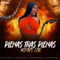 Cover de Plenas Tras Plenas Mix live -  @vj_jonathan_507 ft @djscratchwayne