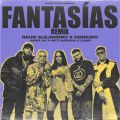 Cover de Rauw Alejandro Ft Farruko, Anuel AA, Natti Natasha, Lunay - Fantasias (Official Remix)