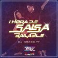 Cover de 1Hora De Salsa Bailable Mix - Dj.Gregory507 