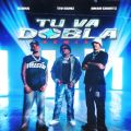 Cover de Tivi Gunz, Omar Courtz, Ozuna – Tu Va Dobla (Remix)