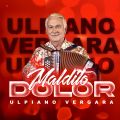 Cover de Ulpiano Vergara - Maldito Dolor
