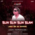 Cover de blin blin blin blam ( Aqui No Se Duerme ) - ( Extended By @Juan_TheProducers )