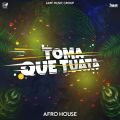 Cover de Toma Que Tuata (Afro House) - Juan theproducer
