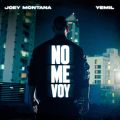 Cover de No Me Voy - Joey Montana, Yemil