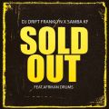 Cover de Sold Out - Afrikan Drums, Samba KF, Dj Drift Franklyn