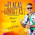Cover de Las Flacas o Las Gorditas  - Jhonathan Chávez