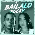 Cover de Bailalo Rocky - Yoan Retro, Ariadne Arana, GMBeats Degranalo