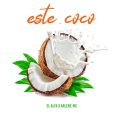 Cover de Este Coco - El Alfa, Arlene MC