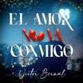 Cover de El Amor No Va Conmigo - Victor Bernal