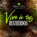 Cover de Vivo De Tus Recuerdos - Alejandro Torres