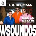 Cover de La Plena (W Sound 05) - W Sound, Beéle, Ovy On The Drums