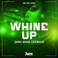 Cover de Whine Up (Afro House) - Juan_theproducer