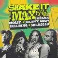 Cover de Moliy, Silent Addy, Skillibeng, Shenseea - Shake It To The Max (FLY) (Remix)