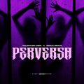 Cover de PERVERSA - Valentino GRM