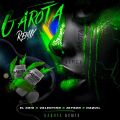 Cover de Garota (Remix) - El Kris VL, Valentino GRM, Haquil, JEYSON