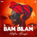 Cover de Bam Bam Bilam (Afro House) - Juan_theproducer
